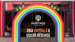 Ziua Virtuală a Ușilor Deschise 2021 la Heritage