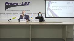 Conferință organizată de Asociația Promo-LEX de prezentare a Raportului nr. 6 privind Monitorizarea transparenței activității Administrației Publice Locale de nivelul II și a UTA Găgăuzia