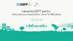 Evenimentul de lansare al GEFF – impulsionarea investițiilor ecologice în Moldova