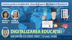 Dezbatere organizată de Comisia pentru învățământ, tineret și sport pe tema: „Digitalizarea Educației – un drum cu sens unic”