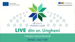 LIVE din or. Ungheni, Colegiul Agroindustrial - Modernizarea sistemului educațional profesional cu suportul Uniunii Europene