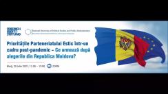 Evenimentul online organizat de Fundația Friedrich-Ebert-Stiftung România și Departamentul de Relații Internaționale și Integrare Europeană SNSPA cu tema „Prioritățile Parteneriatului Estic într-un cadru post-pandemic - Ce urmează după alegerile din Republica Moldova?”