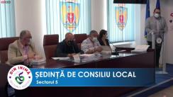 Ședința ordinară a Consiliului Local Sector 5 din 18 august 2021