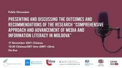 Prezentarea rezultatelor și recomandărilor studiului „Abordarea exhaustivă și avansarea alfabetizării media în Republica Moldova”