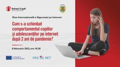 Conferința organizată de Salvați Copiii România cu tema „Cum s-a schimbat comportamentul copiilor și adolescenților pe internet după 2 ani de pandemie?”