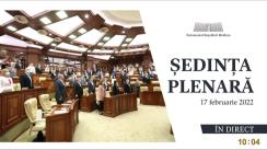Ședința Parlamentului Republicii Moldova din 17 februarie 2022