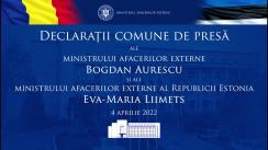 Declarații comune de presă susținute de ministrul afacerilor externe Bogdan Aurescu și ministrul afacerilor externe al Republicii Estonia, Eva-Maria Liimets