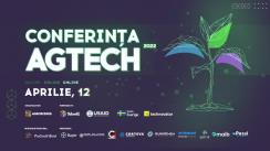 Conferința AgTech 2022