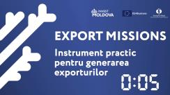 Evenimentul organizat de Agenția de Investiții „Export Missions. Instrument practic pentru generarea exporturilor”