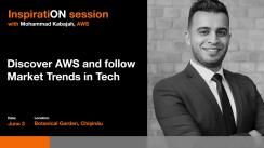 Inspiration session with Mohammad Kabajah (AWS): Descoperă AWS și tendințele pieței în domeniul tehnologiei