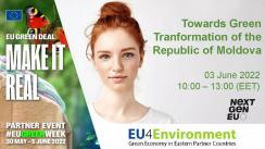 Eveniment național de nivel înalt din cadrul Săptămânii Verzi Europene 2022, organizat de Ministerul Mediului al Republicii Moldova și Uniunea Europeană pentru Mediu Economia Verde/EU4Environment Green Economy