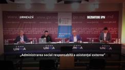 Dezbaterea publică organizată de Agenția de presă IPN la tema „Administrarea social responsabilă a asistenței externe: mecanisme, garanții, eficiență”