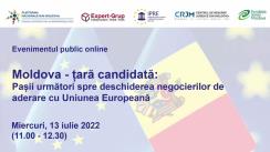 Evenimentul public online „Moldova - țară candidată: Pașii următori spre deschiderea negocierilor de aderare cu Uniunea Europeană”