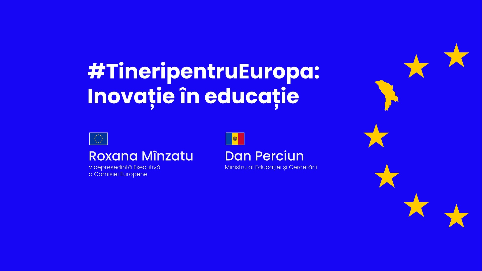 Inovație în educație: Erasmus+ și STEAM fără frontiere în Moldova. #TineriipentruEuropa în dialog cu Roxana Mînzatu, Vicepreședintă Executivă a Comisiei Europene, și Dan Perciun, ministrul Educației și Cercetării al Republicii Moldova