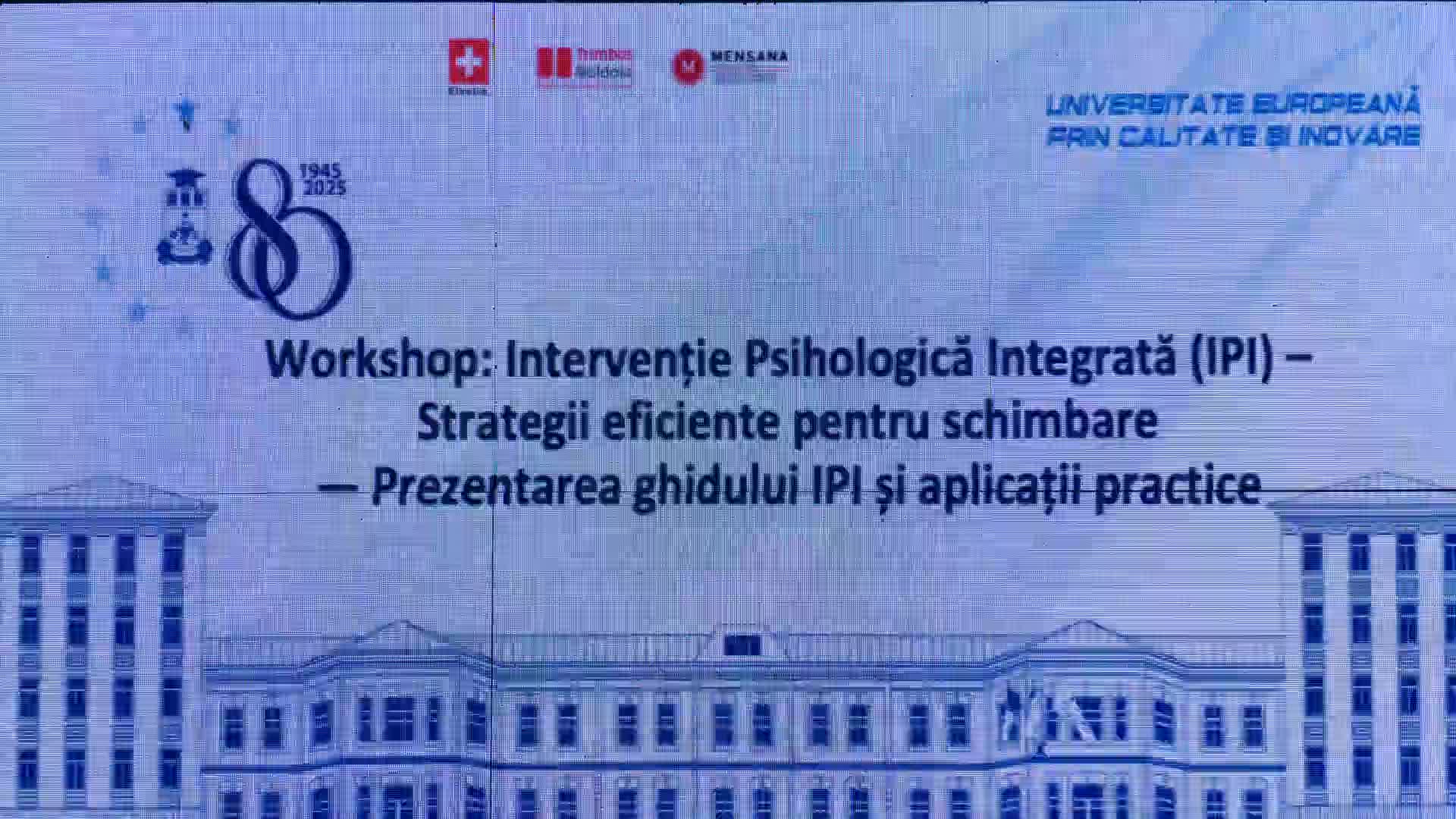 Workshop „Intervenție Psihologică Integrată (IPI) – Strategii eficiente pentru schimbare”