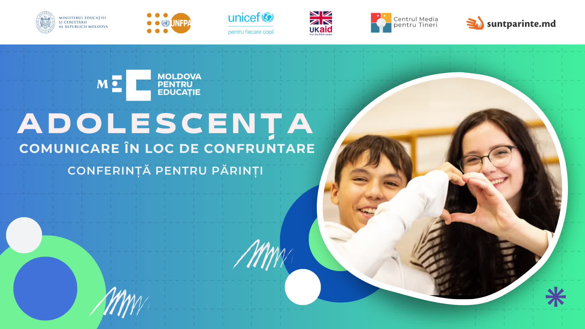 Conferința pentru părinți „ADOLESCENȚA: comunicare în loc de confruntare”