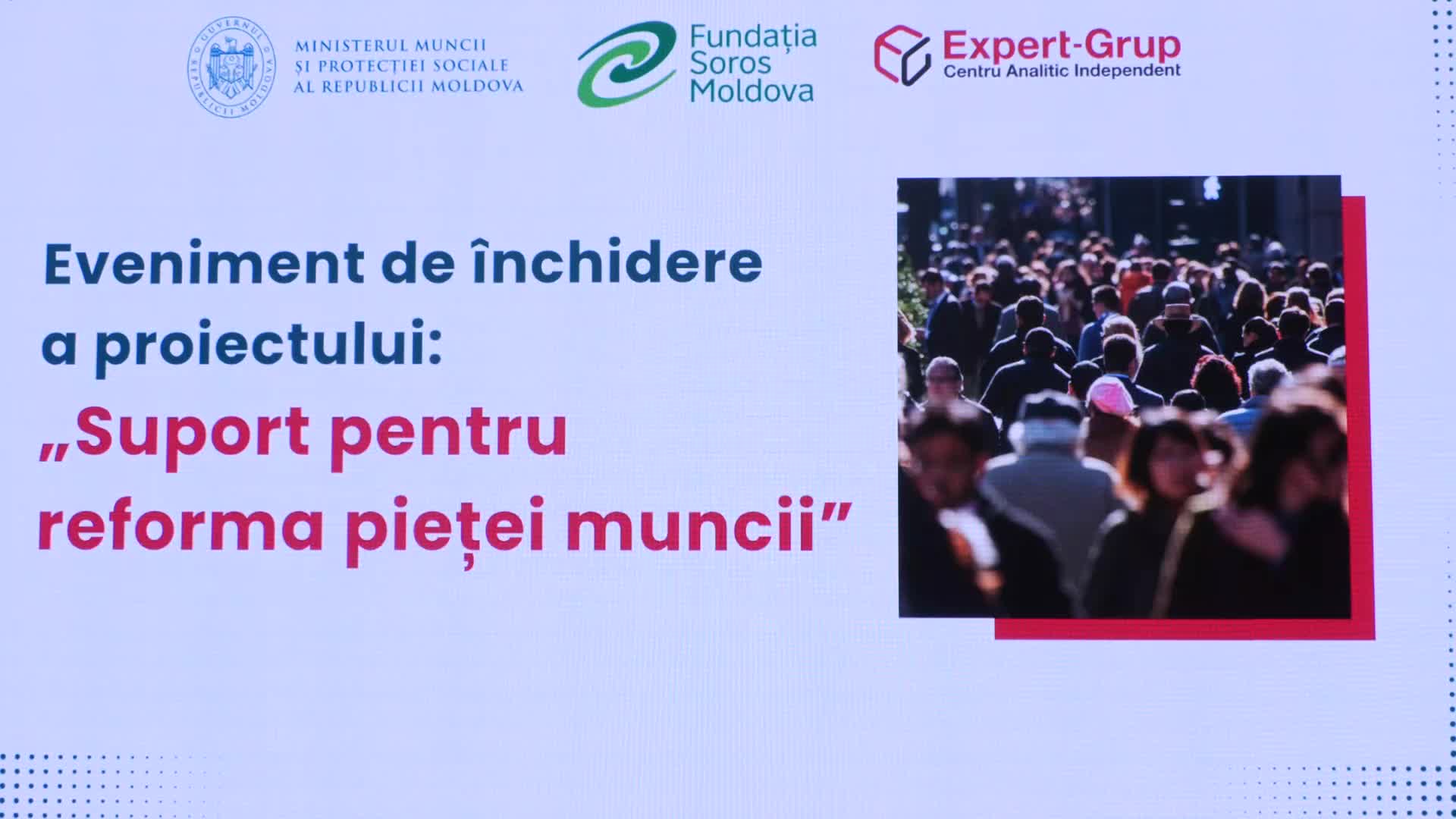 Evenimentul de închidere a proiectului „Suport pentru reforma pieței muncii”