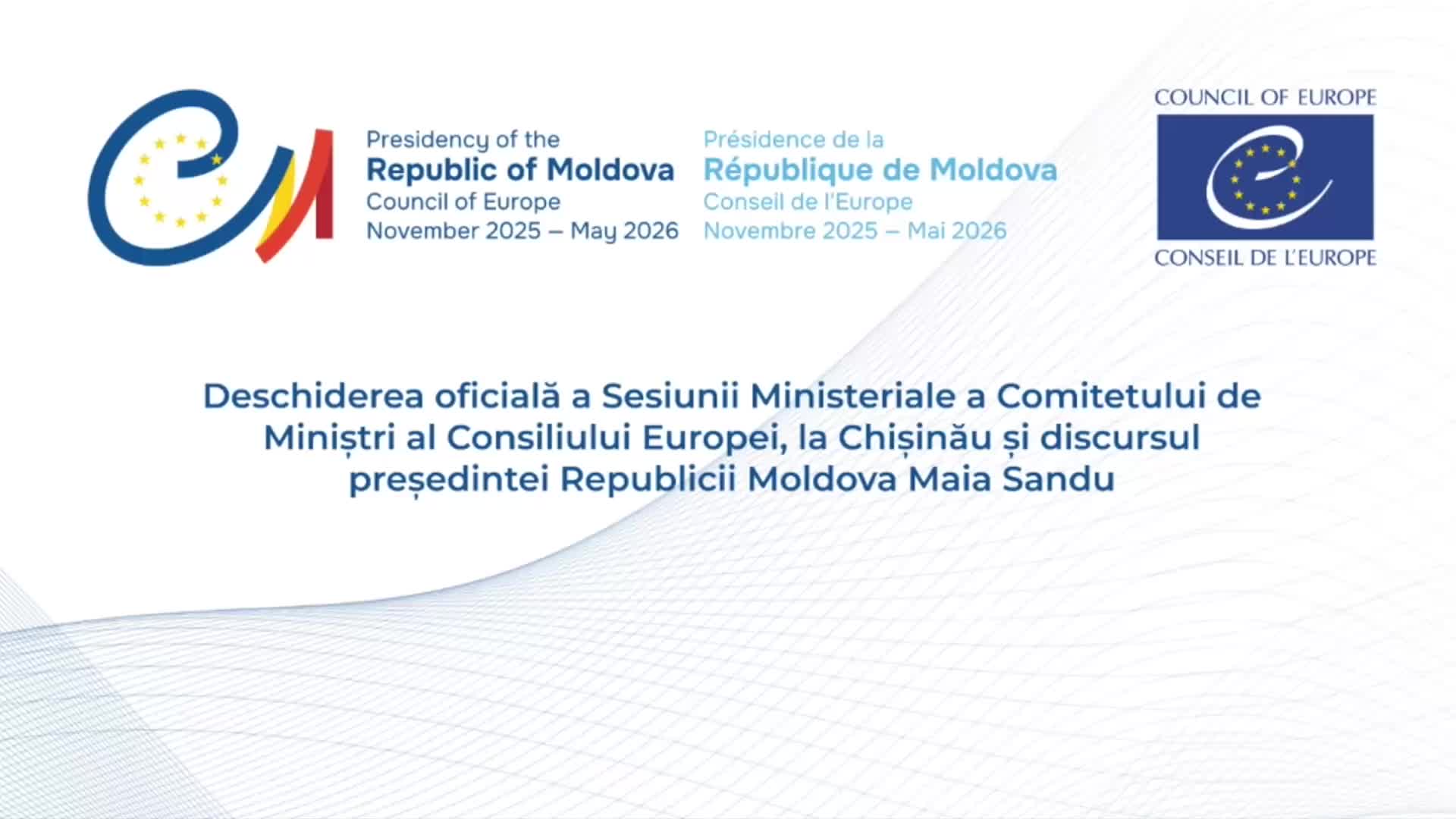 Deschiderea oficială a Sesiunii Ministeriale a Comitetului de Miniștri al Consiliului Europei
