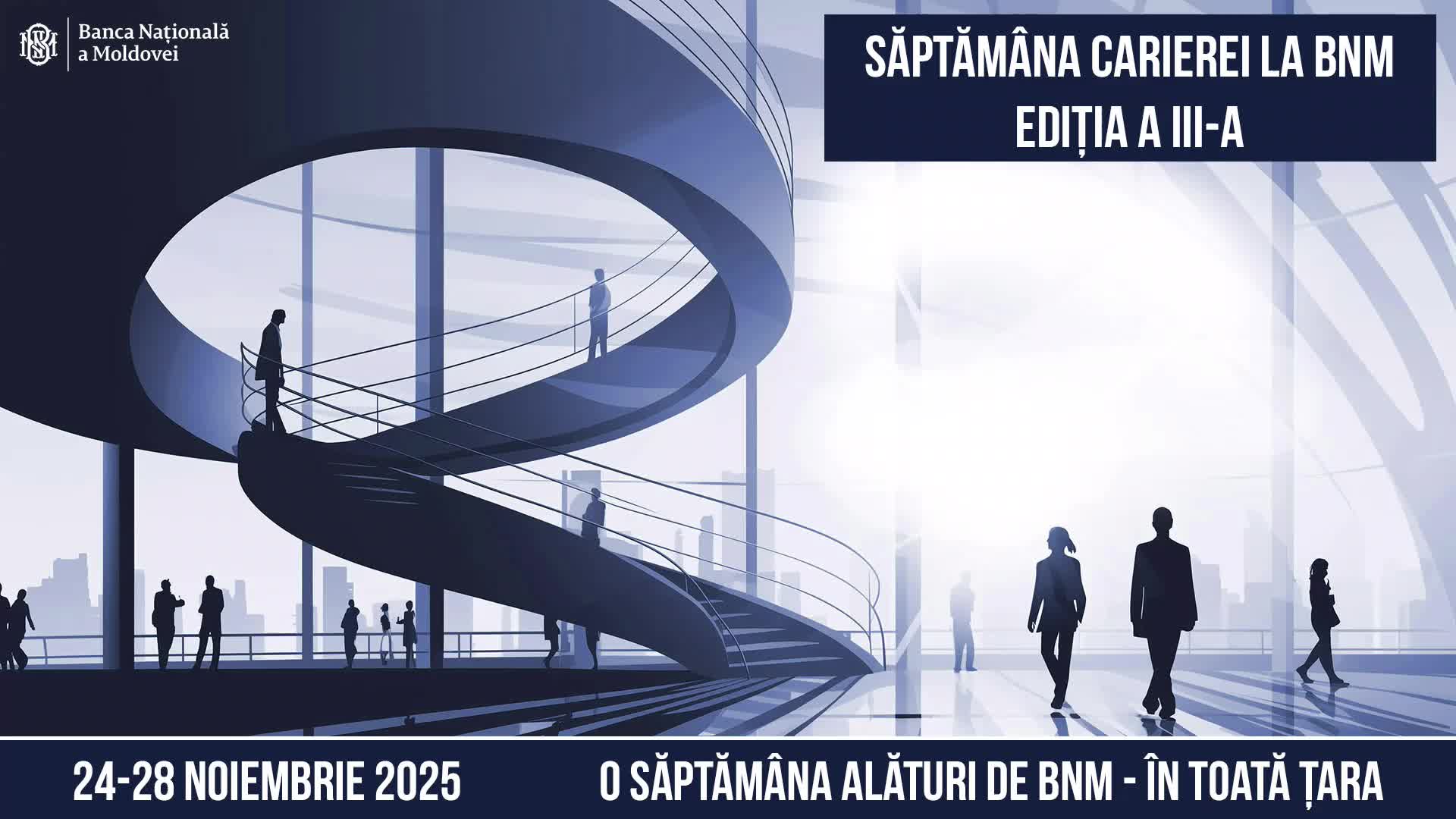 Evenimentul „Săptămâna carierei la BNM, ediția a III-a”