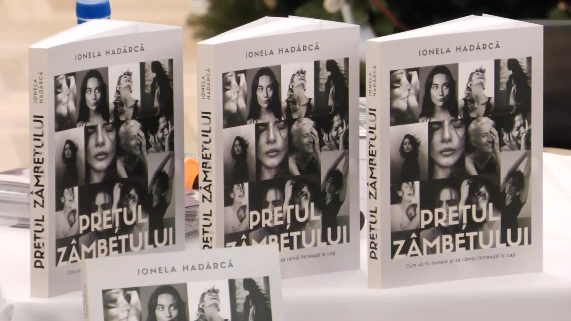 Lansarea cărții „Prețul Zâmbetului” semnată de scriitoarea Ionela Hadârcă