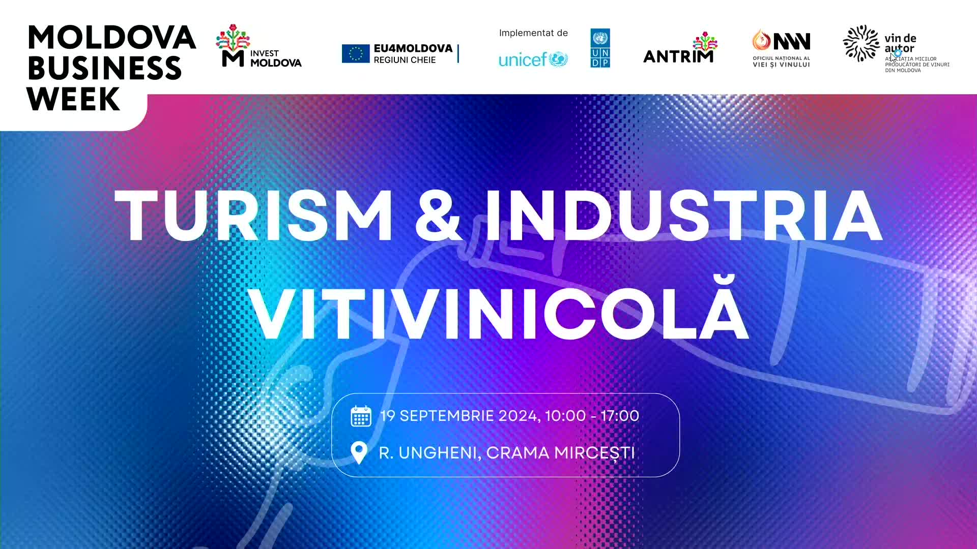 Forumul „Turism & Industria vitivinicolă”, în cadrul Moldova Business Week 2024