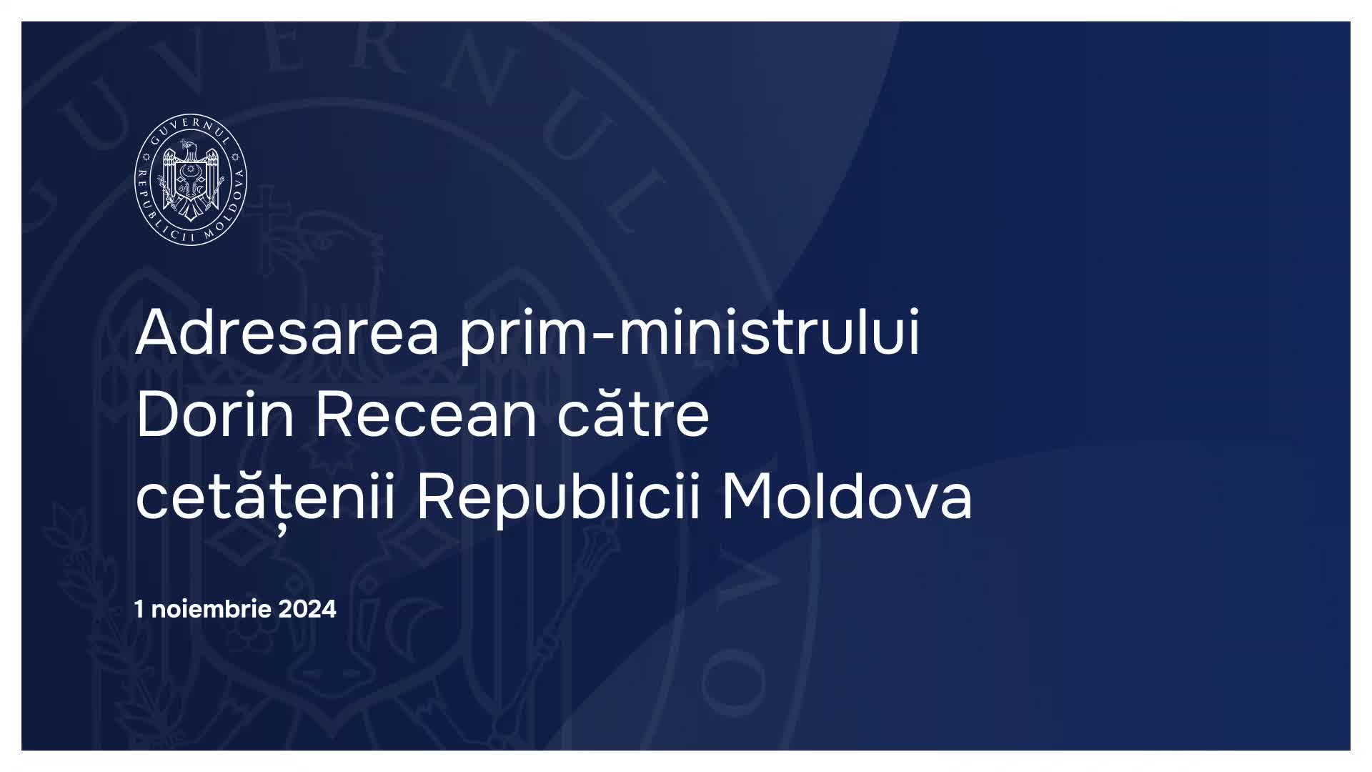 Adresarea premierului Republicii Moldova, Dorin Recean, către cetățenii Republicii Moldova