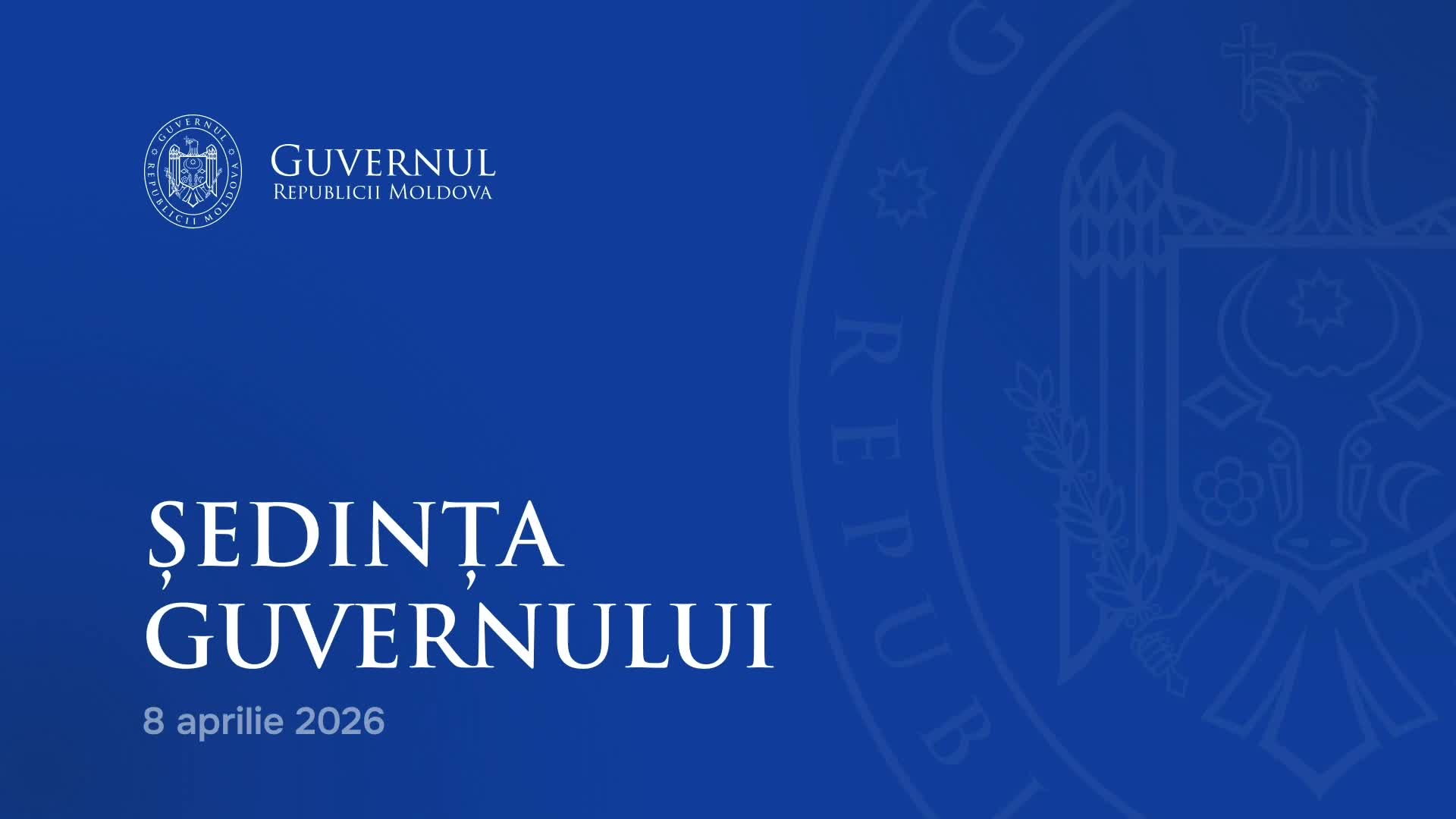 Ședința Guvernului Republicii Moldova din 8 aprilie 2026